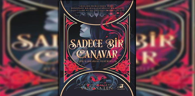 Sadece Bir Canavar Canavarlar Lemesi Kitap Zeti Vanessa Len