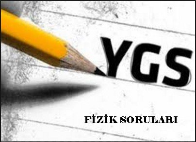 2016 Ygs Fizik Soruları ve Cevapları