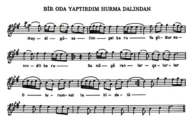 Bir Oda Yaptırdım Hurma Dalından Türküsünün Hikayesinin Notası