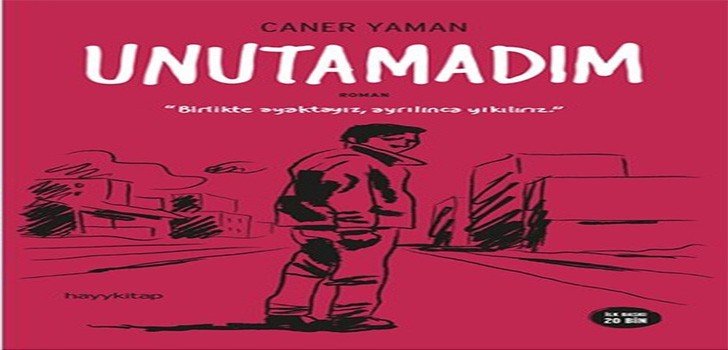 Caner Yaman Unutamadım Kitap Özeti