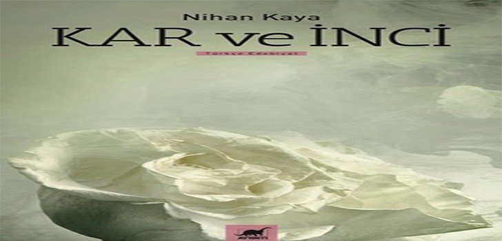 Nihan Kaya Kar ve İnci Kitap Özeti