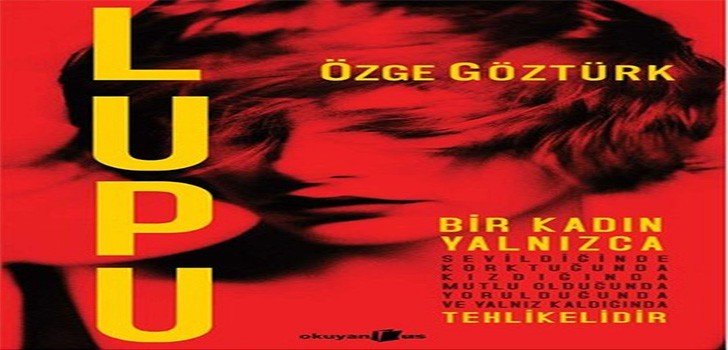Özge Göztürk Lupu Kitap Özeti