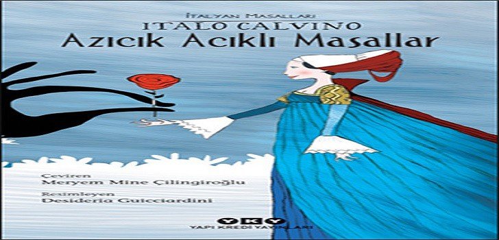 Italo Calvino Azıcık Acıklı Masallar Kitap Özeti