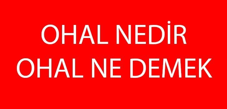 Ohal Nedir Ohal Ne Demektir