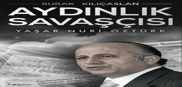 Aydınlık Savaşçısı Yaşar Nuri Öztürk Kitap Özeti