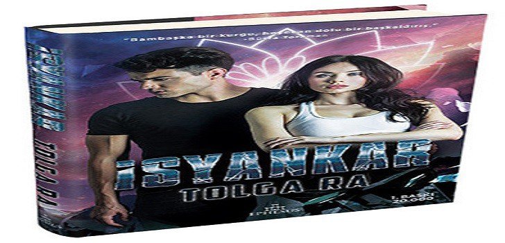Tolga Ra İsyankar Kitap Özeti