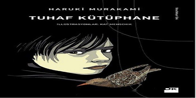 Haruki Murakami Tuhaf Kütüphane Kitap Özeti