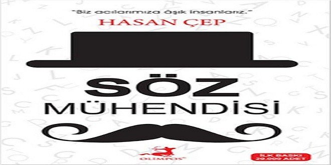 Hasan Çep Söz Mühendisi Kitap Özeti