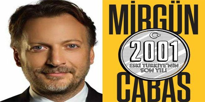 Mirgün Cabas 2001 Eski Türkiye'nin Son Yılı Kitap Özeti