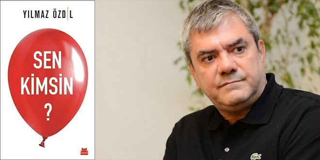 Yılmaz Özdil Sen Kimsin Kitap Özeti