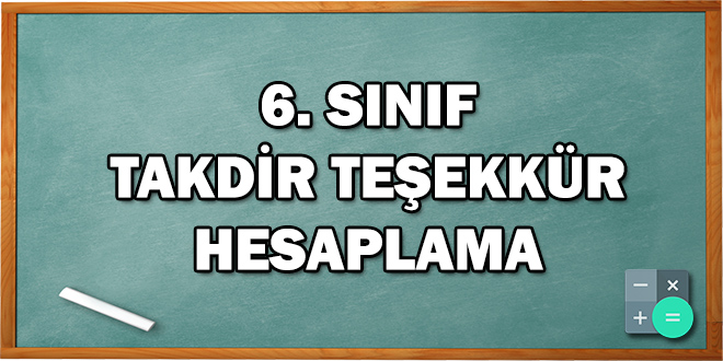 6. Sınıf Takdir Teşekkür Hesaplama