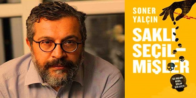 Soner Yalçın Saklı Seçilmişler Kitap Özeti