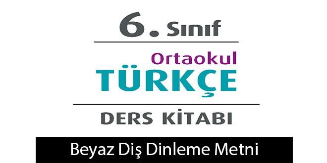 Beyaz Diş Metni Etkinlik Cevapları (6. Sınıf Türkçe)