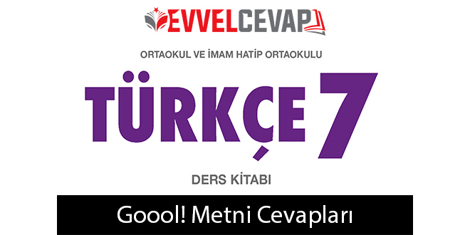 Gool Metni Etkinlik Cevapları (7. Sınıf Türkçe)