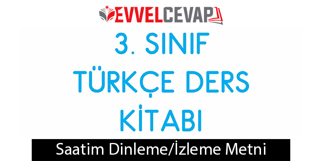 Saatim Metni Etkinlik Cevapları (3. Sınıf Türkçe)