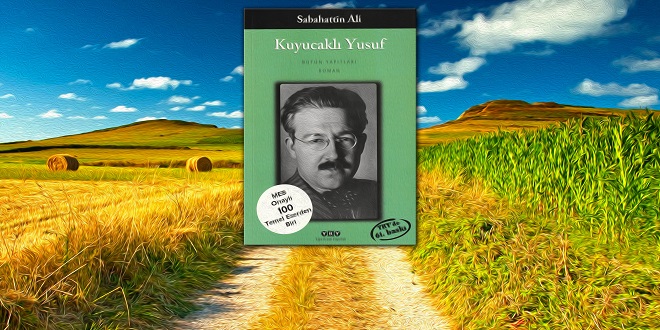 Kuyucaklı Yusuf Özet