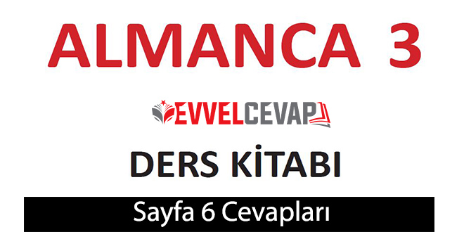 3. Sınıf Almanca A1 Ders Kitabı Sayfa 6 Cevapları Meb Yayınları