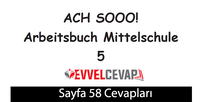 5. Sınıf Almanca A2.1 Çalışma Kitabı Sayfa 58 Cevapları Meb Yayınları