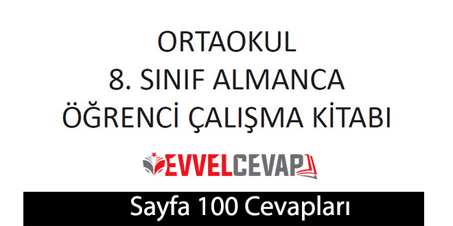 8. Sınıf Almanca A2.2 Çalışma Kitabı Sayfa 100 Cevapları Meb Yayınları