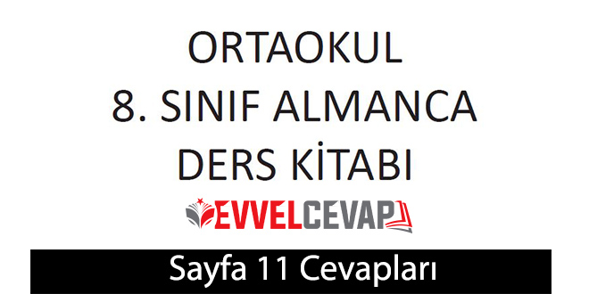 8. Sınıf Almanca A2.2 Ders Kitabı Sayfa 11 Cevapları Meb Yayınları