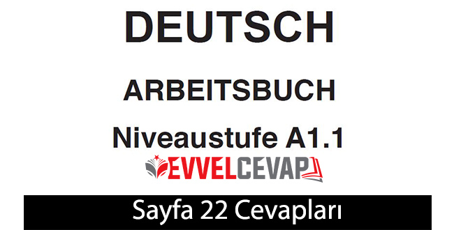 Almanca A1.1 Çalışma Kitabı Sayfa 22 Cevapları Ata Yayınları