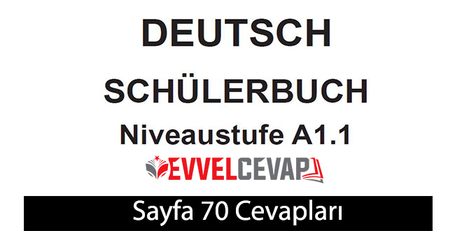 Almanca A1.1 Ders Kitabı Sayfa 70 Cevapları Ata Yayınları