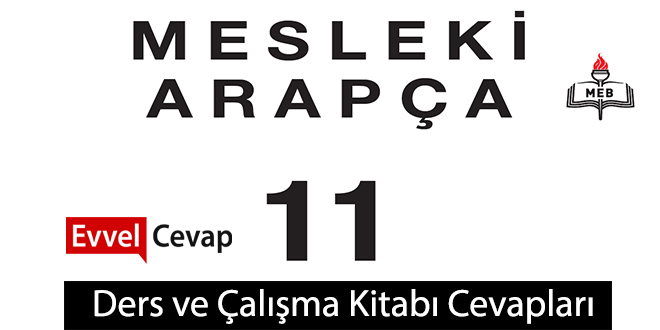 11. Sınıf Arapça Ders ve Çalışma Kitabı Cevapları Meb Yayınları