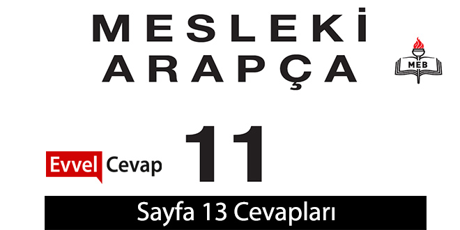 11. Sınıf Arapça Ders ve Çalışma Kitabı Sayfa 13 Cevabı Meb Yayınları