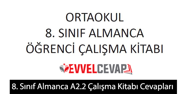 8. Sınıf Almanca A2.2 Çalışma Kitabı Cevapları Meb Yayınları