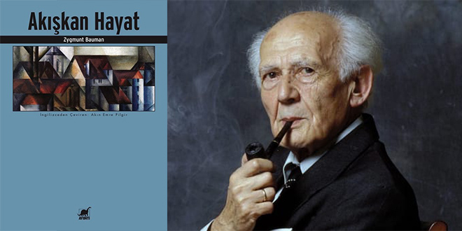 Akışkan Hayat Kitap Özeti Zygmunt Bauman
