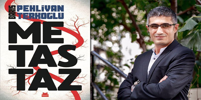 Metastaz Kitap Özeti Barış Pehlivan