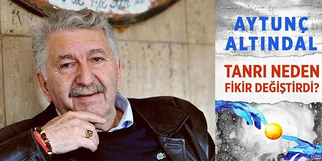 Tanrı Neden Fikir Değiştirdi? Kitap Özeti Aytunç Altındal