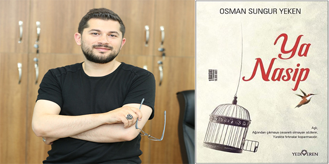 Ya Nasip Kitap Özeti Sungur Yeken