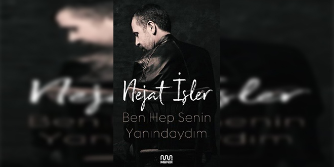 Ben Hep Senin Yanındaydım Kitap Özeti Nejat İşler