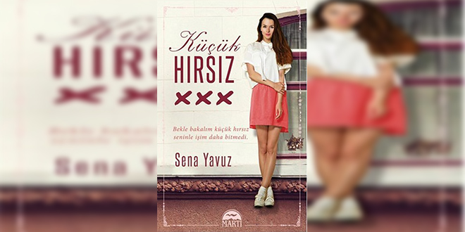 Küçük Hırsız Kitap Özeti Sena Yavuz