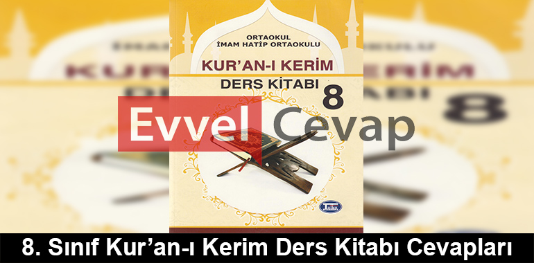 8. Sınıf Kur’an-ı Kerim Ders Kitabı Cevapları Tutku Yayıncılık