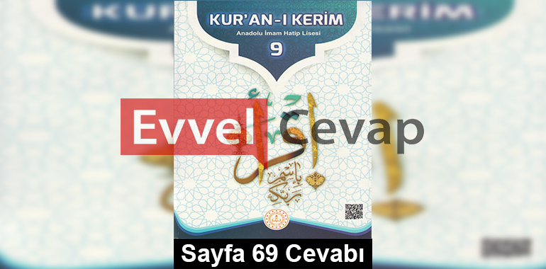 9. Sınıf Kur'an-ı Kerim Meb Yayınları Ders Kitabı Cevapları Sayfa 69