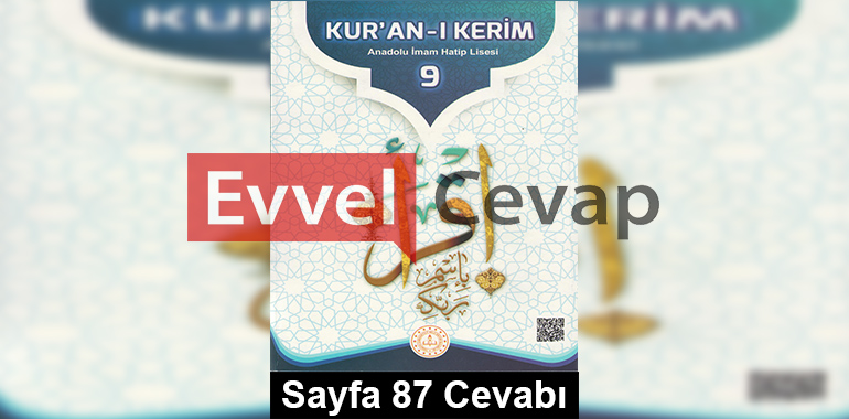 9. Sınıf Kur'an-ı Kerim Meb Yayınları Ders Kitabı Cevapları Sayfa 87