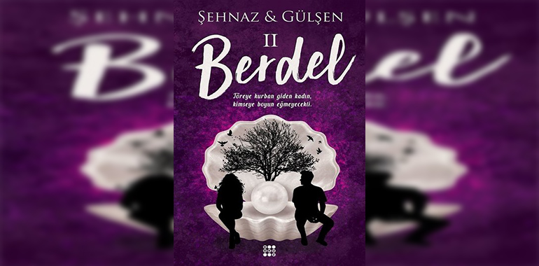 Berdel-2 Kitap Özeti Şehnaz Gülşen