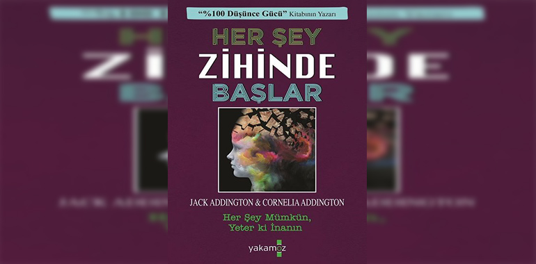 Her Şey Zihinde Başlar Kitap Özeti Jack Ensign Addington, Cornelia Addi