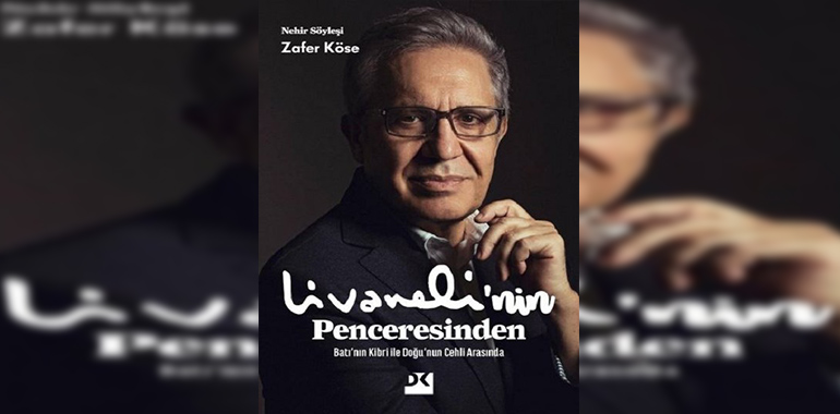 Livaneli'nin Penceresinden Kitap Özeti Zülfü Livaneli, Zafer Köse
