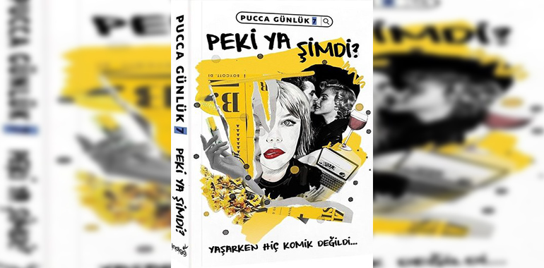 Peki Ya Şimdi?-PuCCa Günlük 7 Kitap Özeti Pucca