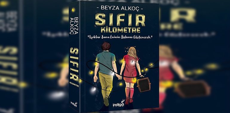 Sıfır Kilometre Kitap Özeti Beyza Alkoç