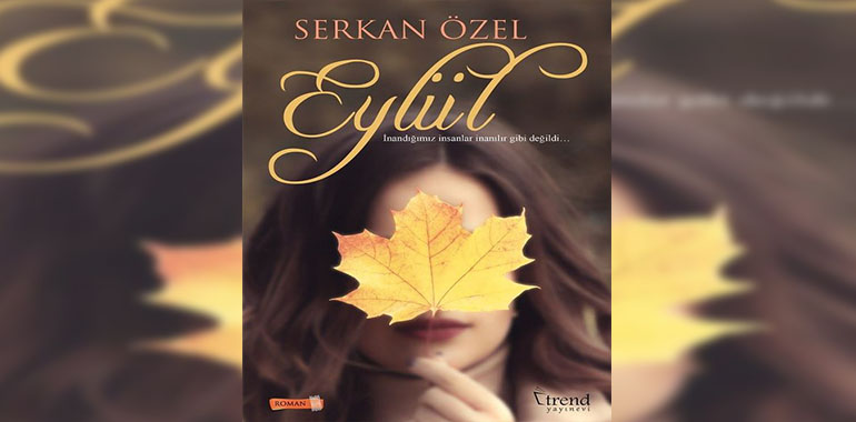 Eylül Kitap Özeti Serkan Özel