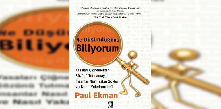 Ne Düşündüğünü Biliyorum Kitap Özeti Paul Ekman