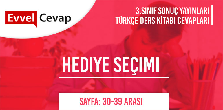 3. Sınıf Sonuç Yayınları Türkçe Ders Kitabı Cevapları Sayfa 30-33-34-35-36-37-38-39
