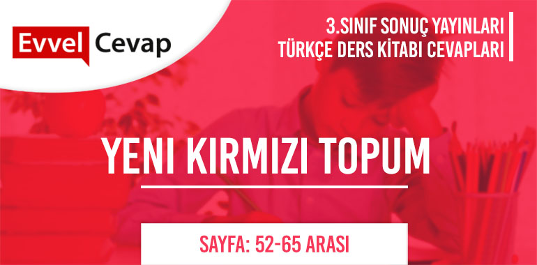 3. Sınıf Sonuç Yayınları Türkçe Ders Kitabı Cevapları Sayfa 52-58-59-60-61-62-63-64-65