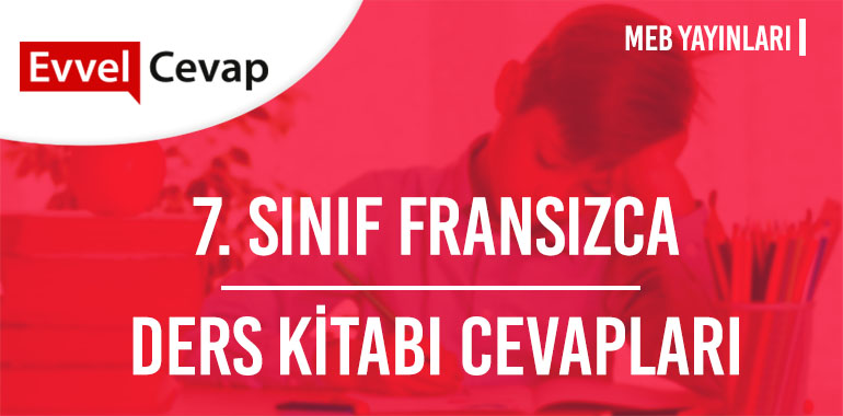 7. Sınıf Meb Yayınları Fransızca Ders Kitabı Cevapları Sayfa 25