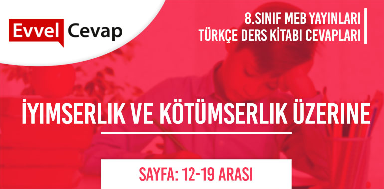 8. Sınıf Meb Yayınları Türkçe Ders Kitabı Cevapları Sayfa 12-14-15-16-17-18-19