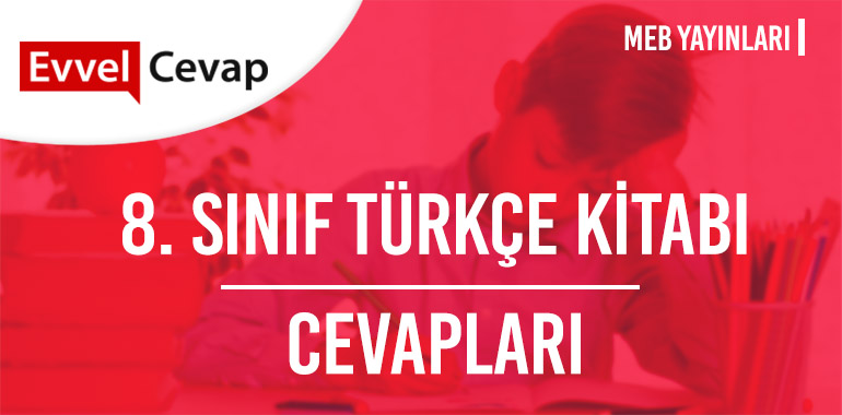 8. Sınıf Meb Yayınları Türkçe Kitabı Cevapları 2026-2027